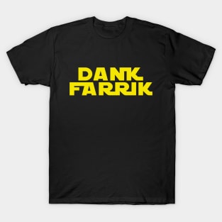 DANK FARRIK - SW font solid T-Shirt